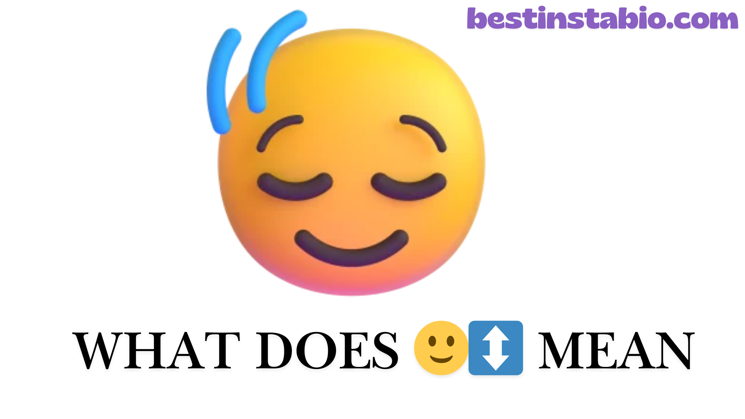 What Does 🙂‍↕️ Mean? Emoji’s Real Meaning & How People Use It