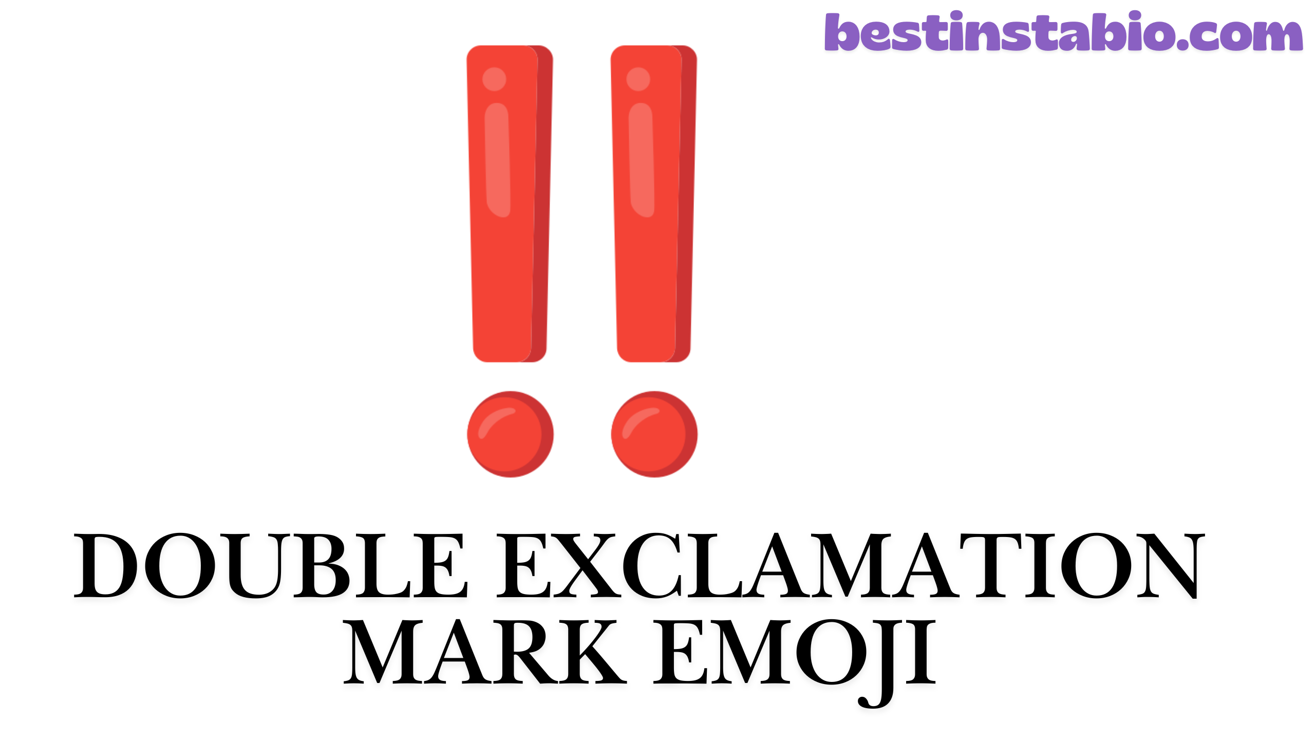 Double Exclamation Mark Emoji: Meaning, Uses & Easy Copy-Paste (‼️)