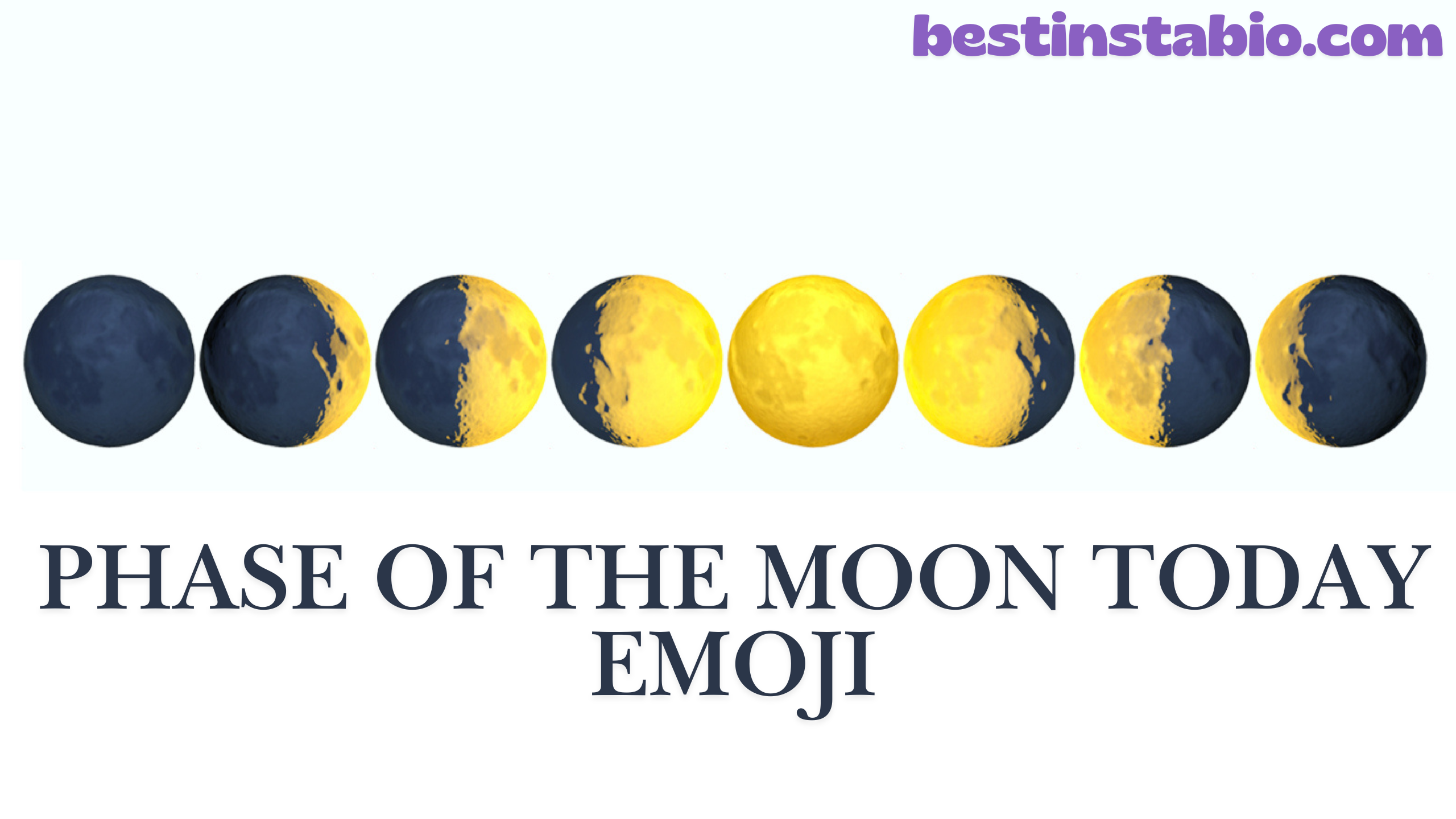Phase of the Moon Today Emoji” Guide – Meaning, Uses & Real-Time Moon Phase Update