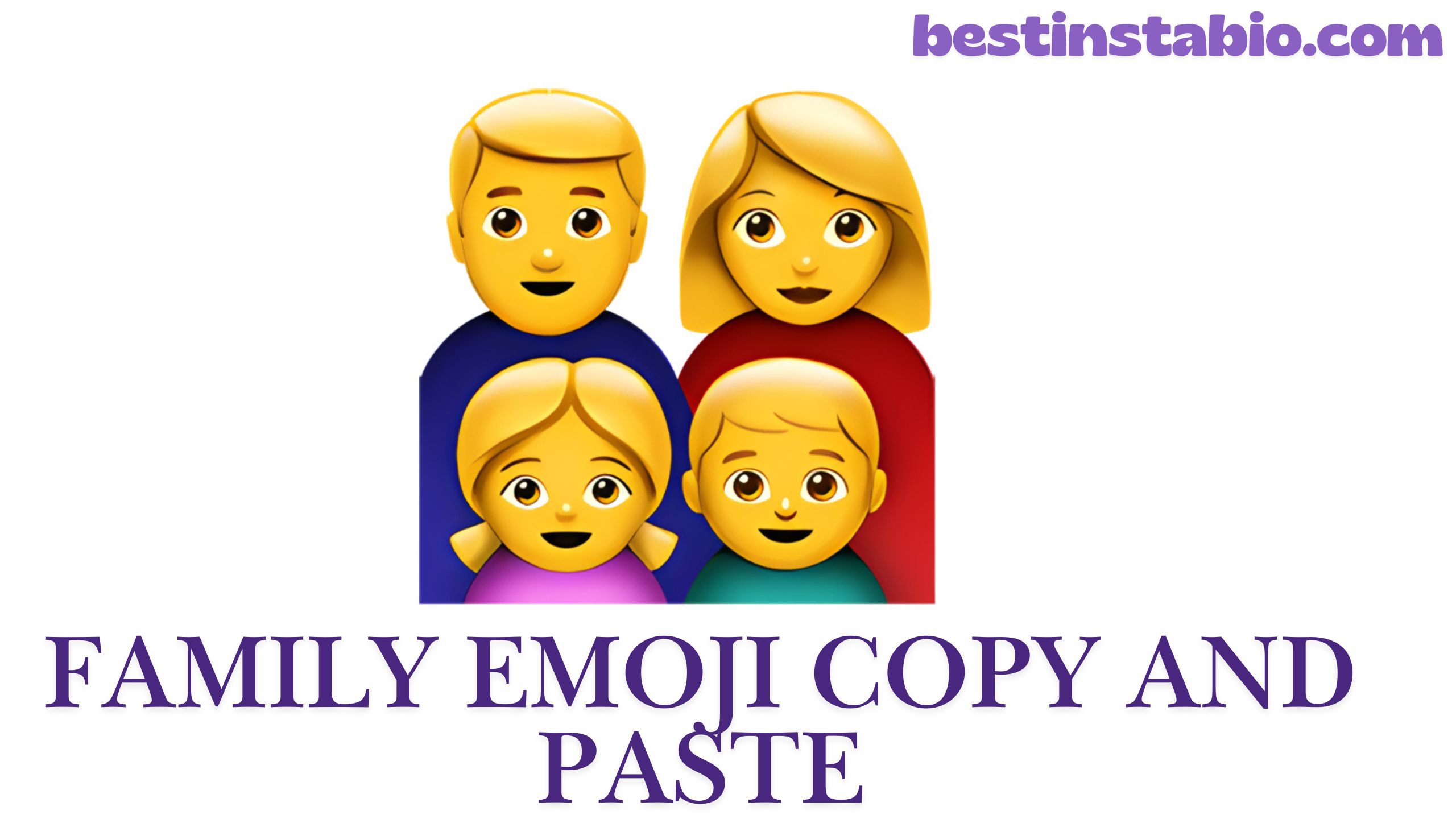 Family Emoji Copy and Paste – Meaning, Variations, Unicode & Easy Guide