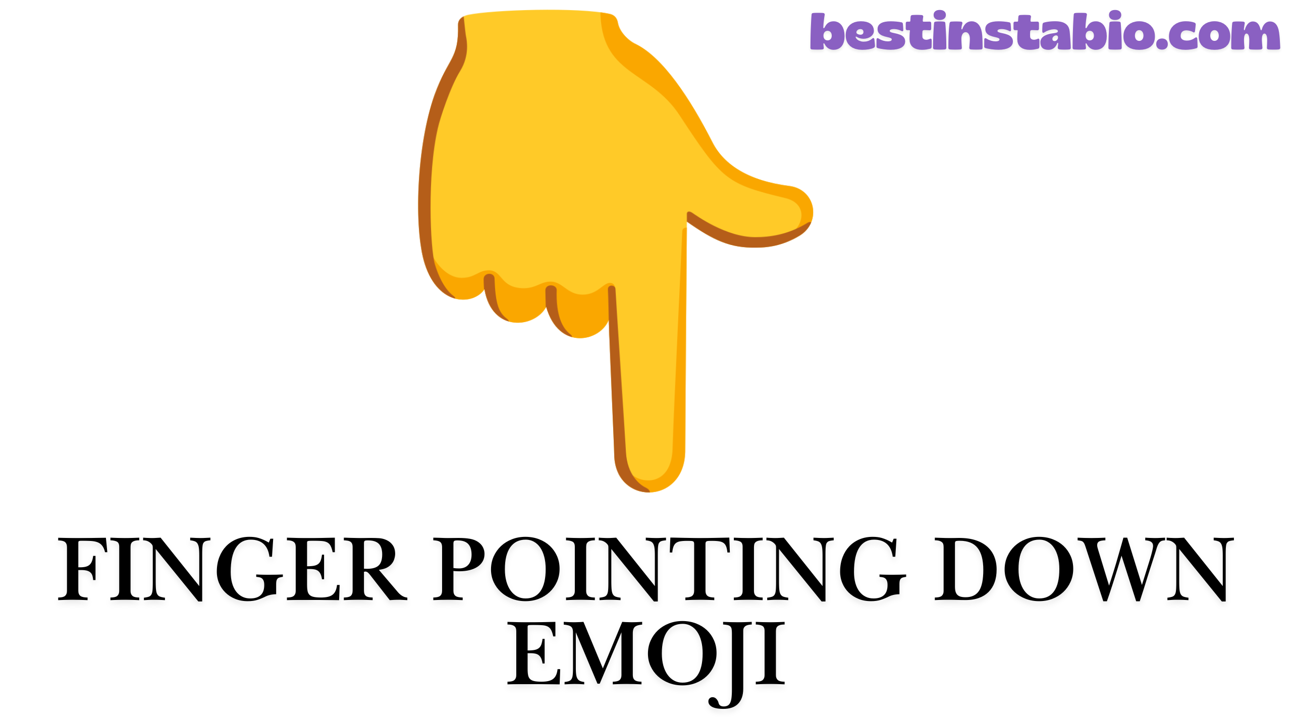 👇 Finger Pointing Down Emoji Guide: Meaning & Uses (2025)