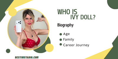 Ivy Doll Biography – Wiki, Age, Career, Boyfriend & Net Worth 2025