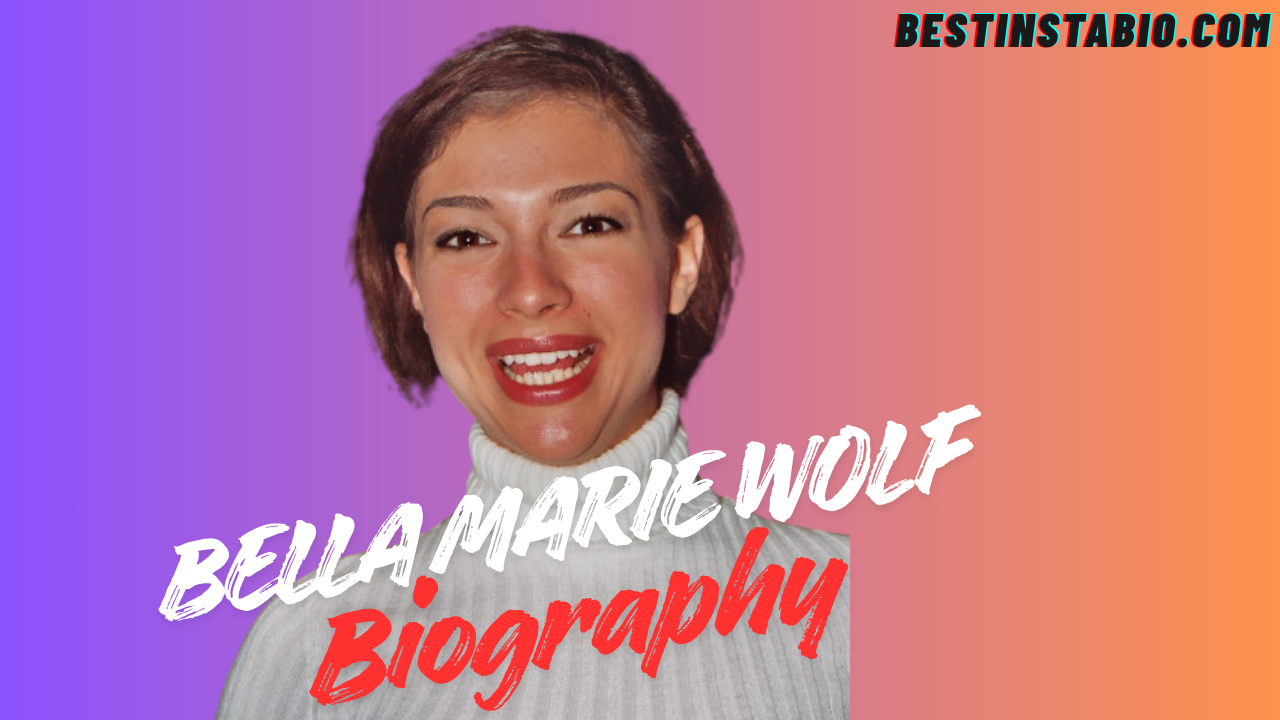 Bella Marie Wolf Bio: Age, Career & Net Worth 2025