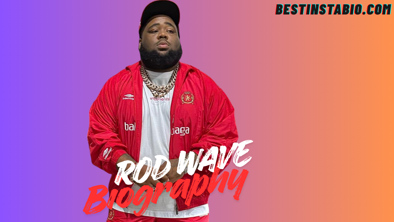How Tall Is Rod Wave? Rod Wave Height, Wiki, Age & Net Worth 2025