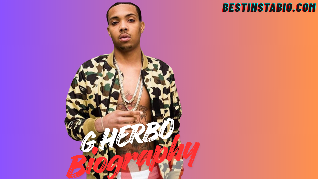 How Tall Is G Herbo: Wiki, Career & Net Worth 2025